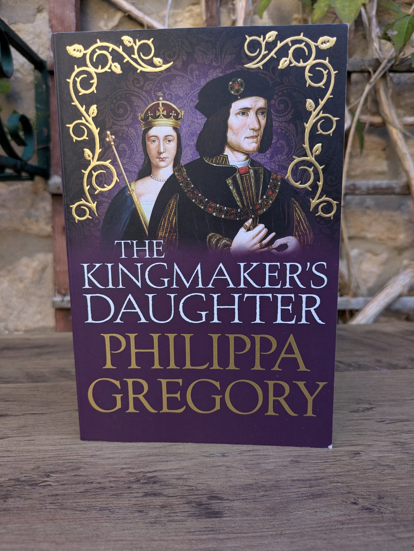 The Kingmaker's Daughter - Philippa Gregory