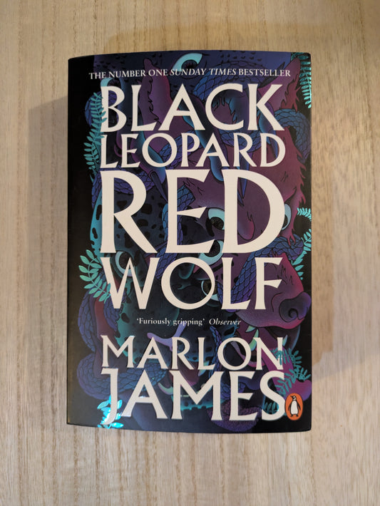 Black Leopard Red Wolf - Marlon James