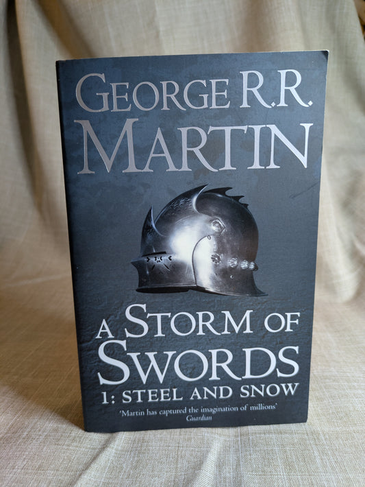A Storm of Swords, 1: Steel and Snow - George R.R. Martin