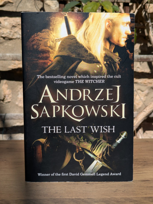 The Witcher: The Last Wish by Andrzej Sapkowski